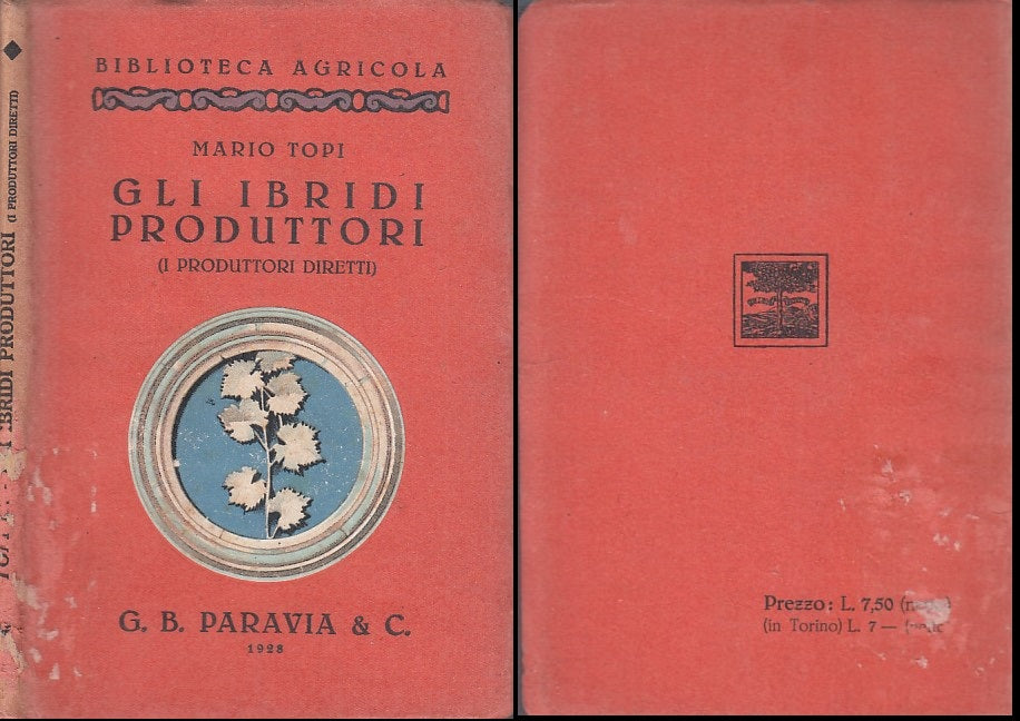 LH- GLI IBRIDI PRODUTTTORI I DIRETTI - MARIO TOPI - PARAVIA --- 1928 - B - XFS46