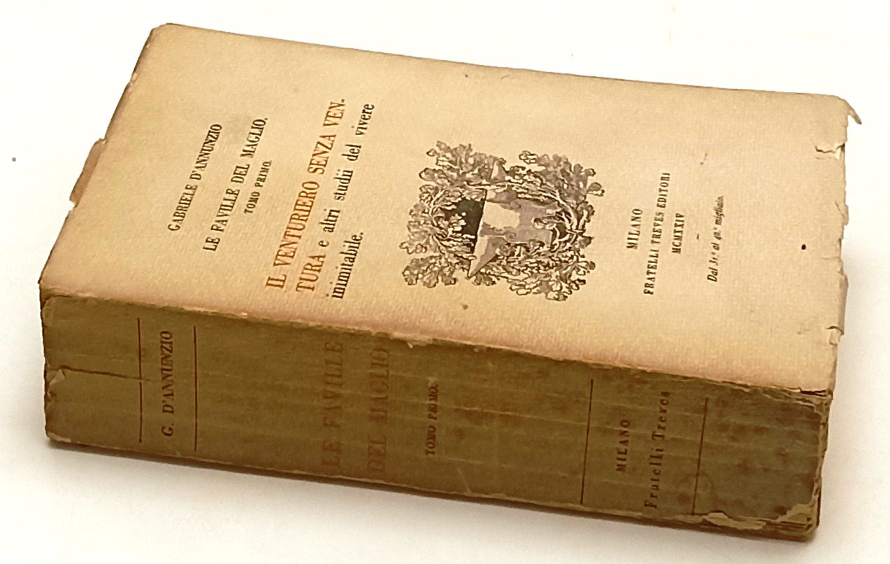 LN- LE FAVILLE DEL MAGLIO I VENTURIERO VENTURA- D'ANNUNZIO- TREVES- 1924- ZFS180