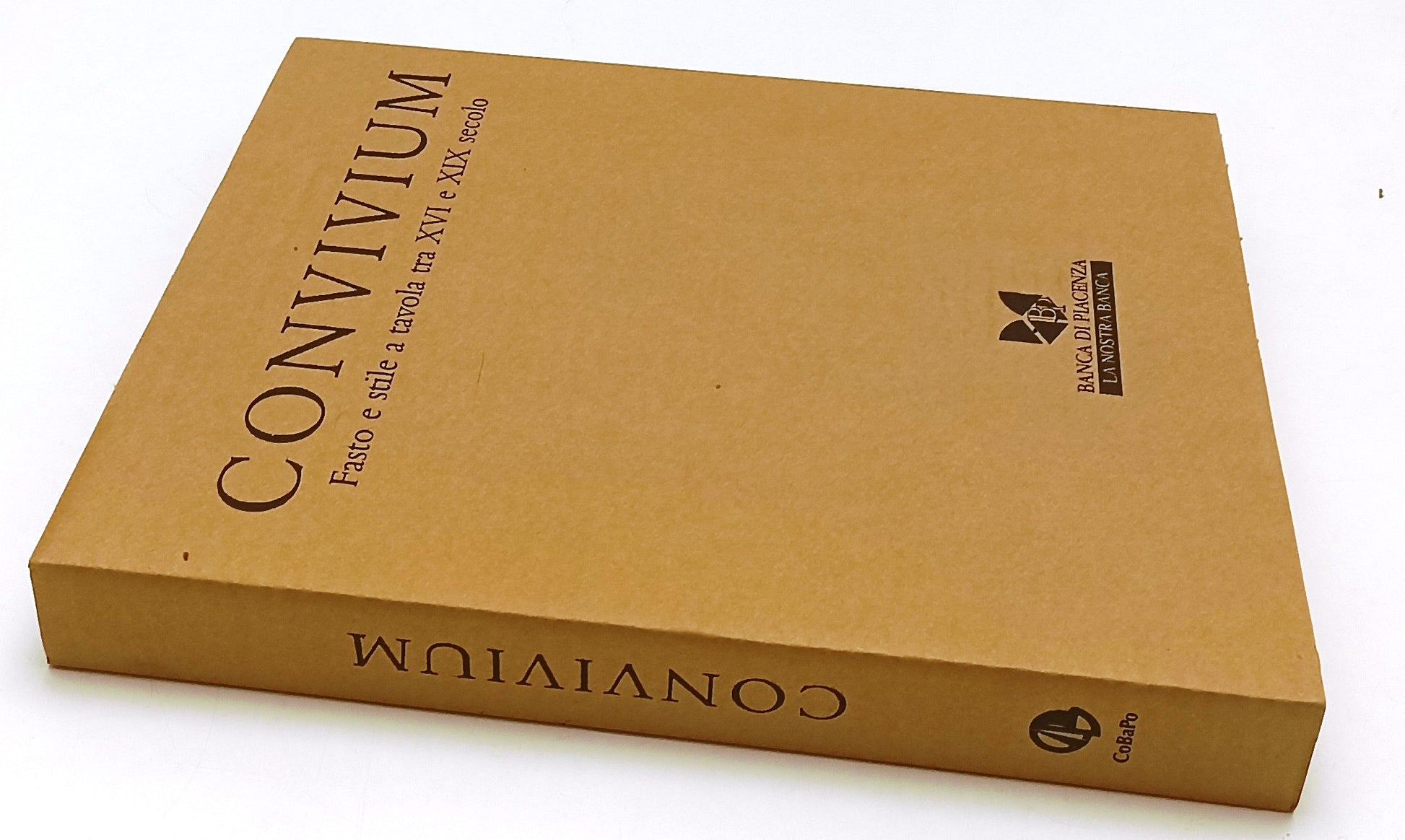 LT- CONVIVIUM FASTO E STILE A TAVOLA TRA XVI E XIX SECOLO - 2007 - CS - YFS362