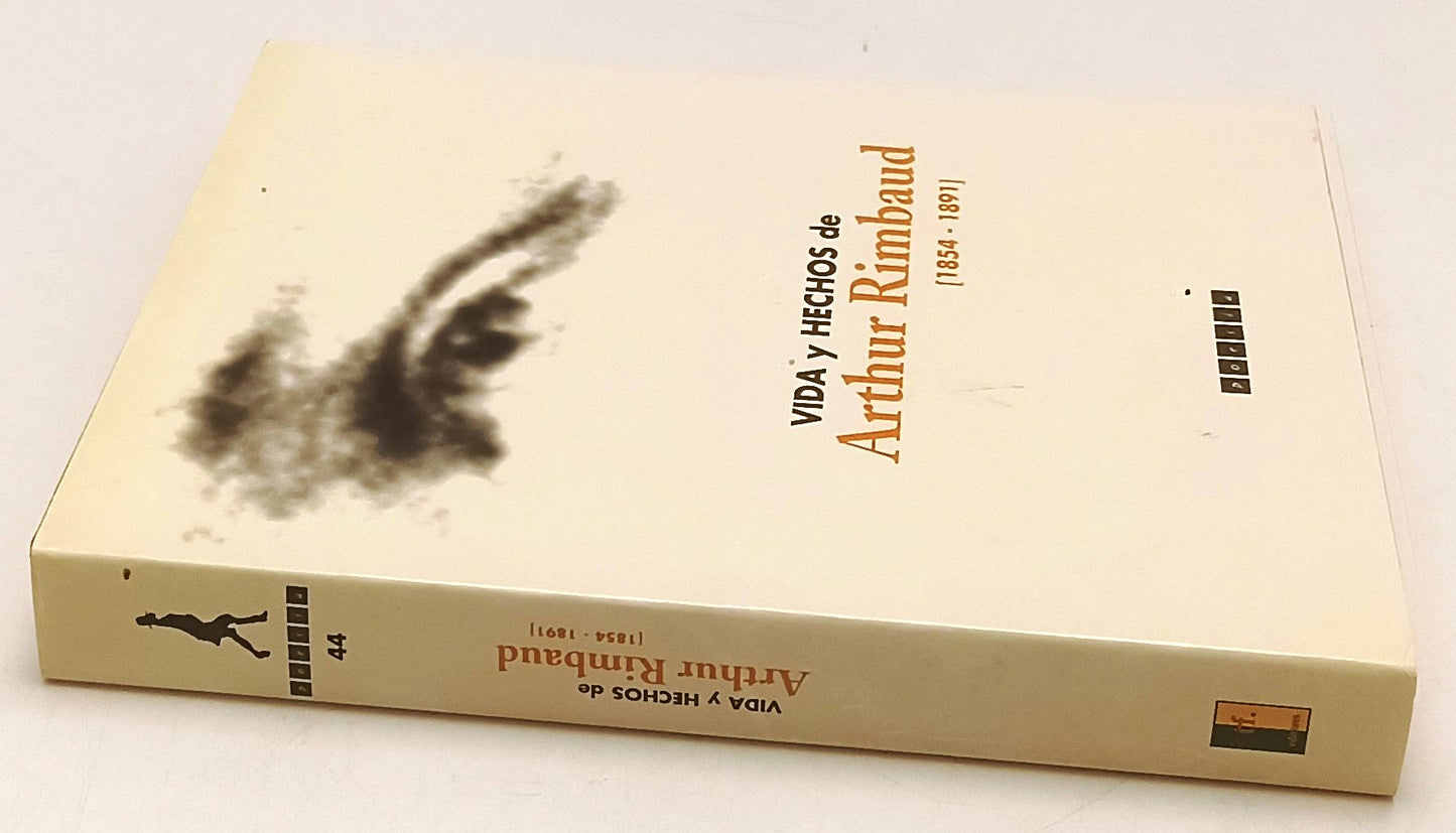 LT- VIDA Y HECHOS DE ARTHUR RIMBAUD 1854 1891 SPAGNOLO- POESIA- 2002- BS- YFS444
