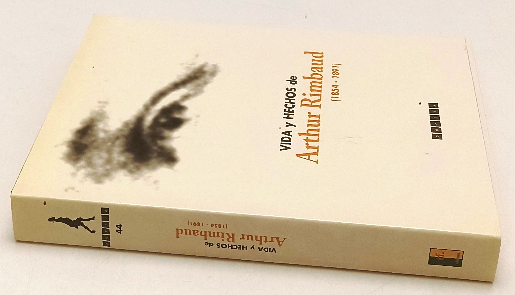 LT- VIDA Y HECHOS DE ARTHUR RIMBAUD 1854 1891 SPAGNOLO- POESIA- 2002- BS- YFS444