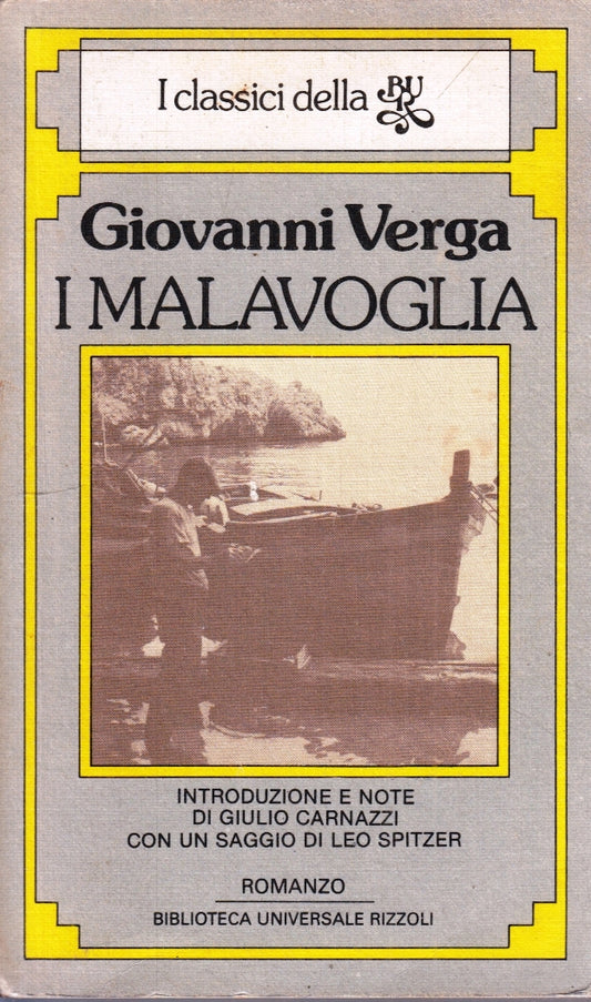 I MALAVOGLIA - GIOVANNI VERGA - RIZZOLI - BUR I CLASSICI --- B - XFS