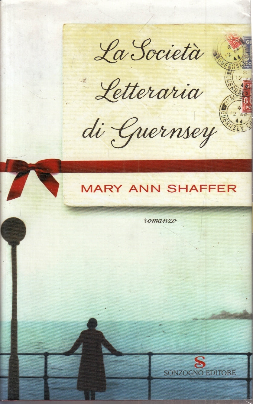 LN- LA SOCIETA' LETTERARIA DI GUERNSEY - SHAFFER - SONZOGNO --- 2008- CS- ZFS155