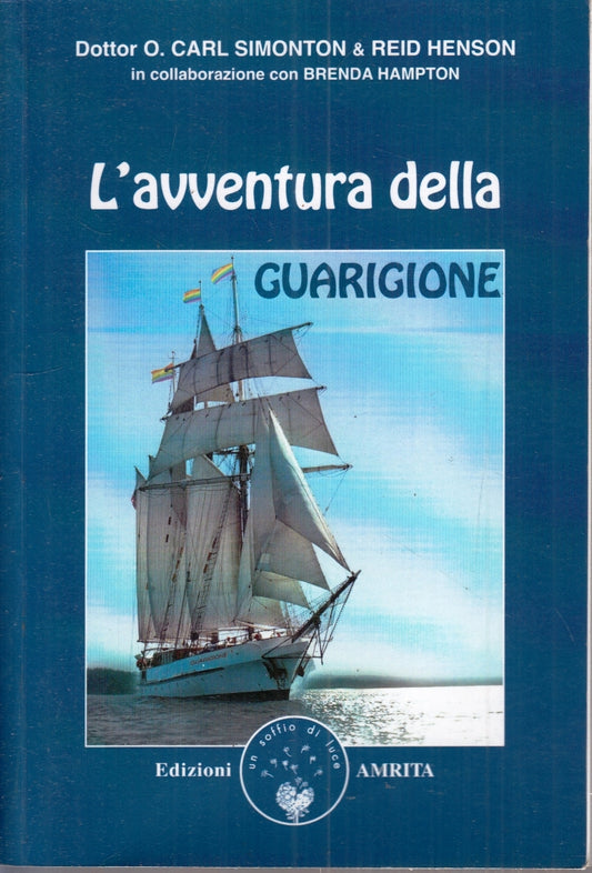 LZ- L'AVVENTURA DELLA GUARIGIONE - SIMONTON HENSON - AMRITA --- 2006 - B- ZFS154