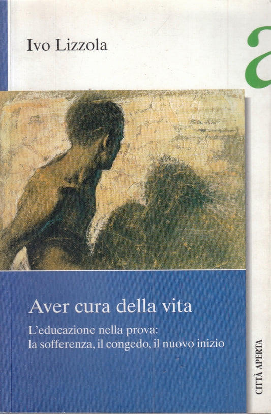 LZ- AVER CURA DELLA VITA - IVO LIZZOLA - CITTA' APERTA --- 2006 - B - ZFS154