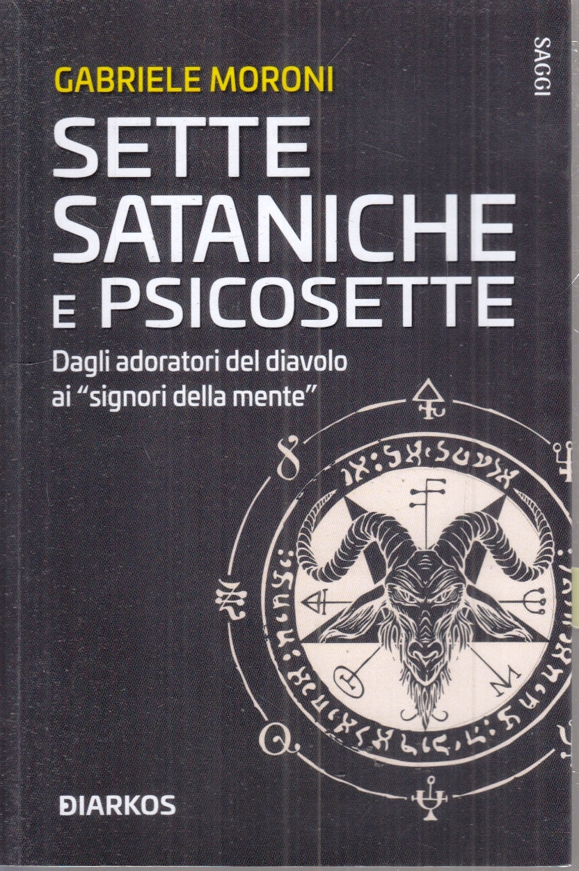 LZ- SETTE SATANICHE E PSICOSETTE - GABRIELE MORONI - DIARKOS --- 2022- B- ZFS154