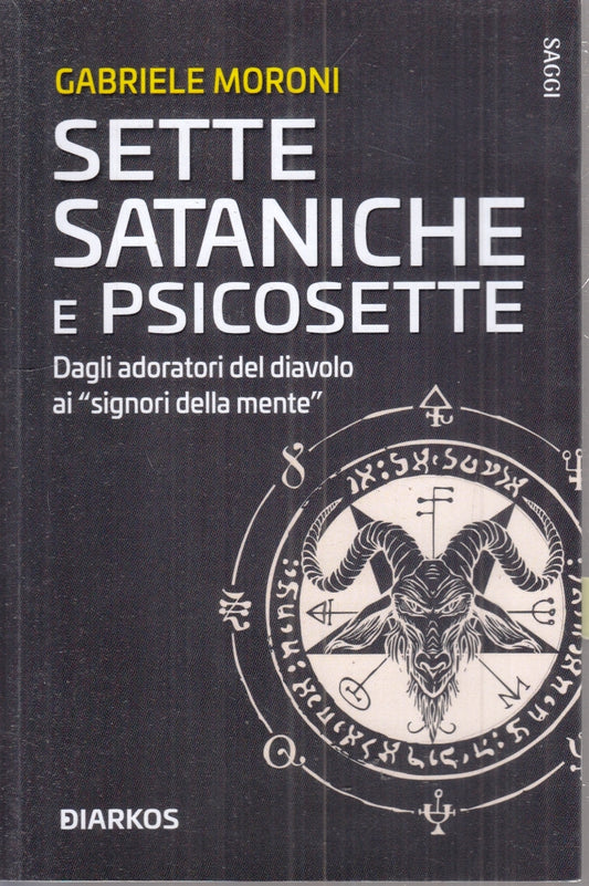 LZ- SETTE SATANICHE E PSICOSETTE - GABRIELE MORONI - DIARKOS --- 2022- B- ZFS154