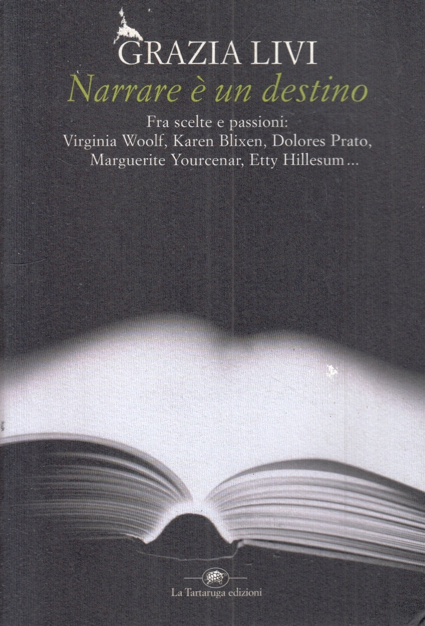 LZ- NARRARE E' UN DESTINO - GRAZIA LIVI - LA TARTARUGA --- 2002 - B - ZFS4