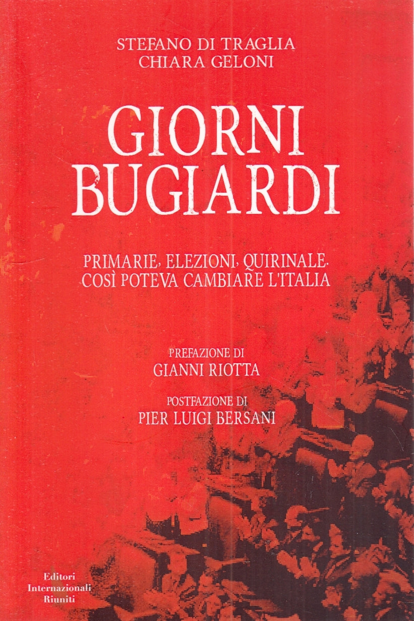 LS- GIORNI BUGIARDI - DI TRAGLIA GELONI- INTERNAZIONALI RIUNITI- 2013- B- YFS202