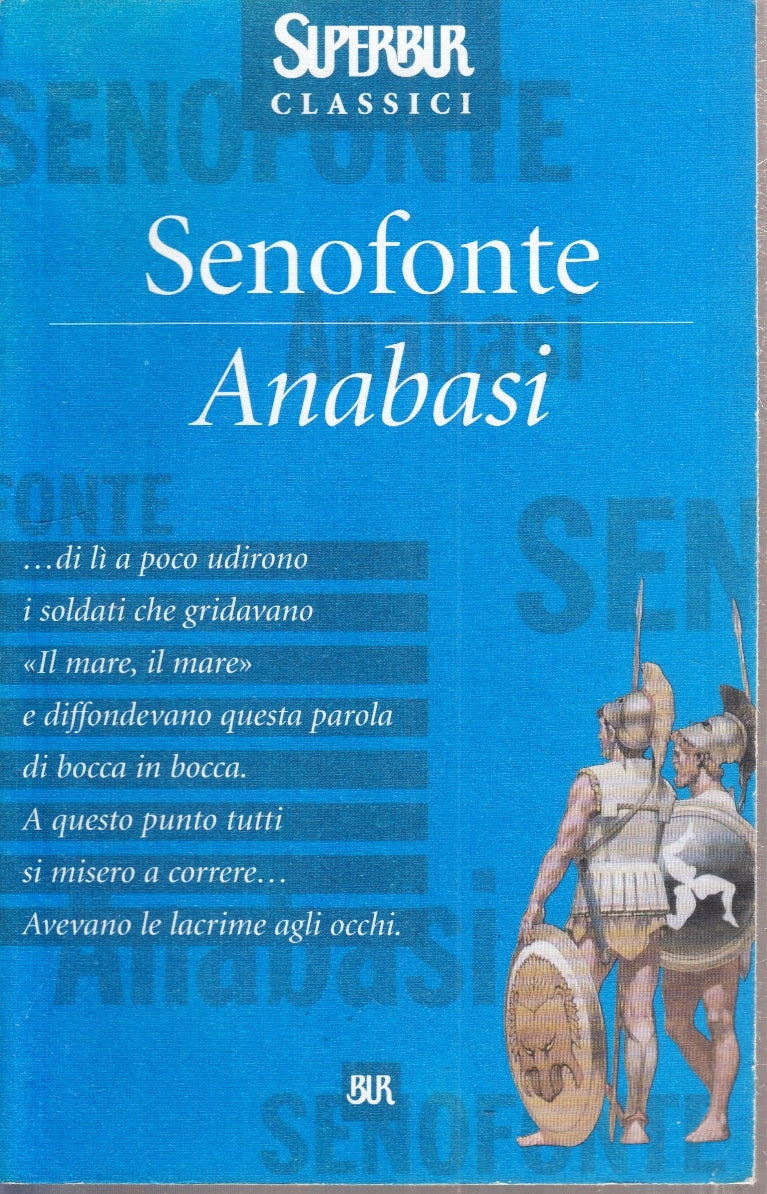 ANABASI - SENOFONTE - RIZZOLI - SUPERBUR CLASSICI BUR -- 2020 - B - XFS