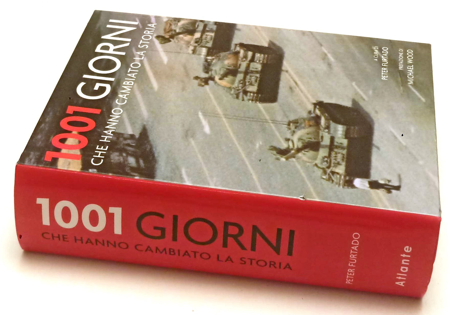 LS- 1001 GIORNI CHE HANNO CAMBIATO LA STORIA- FURTADO- ATLANTE- 2009- CS- YFS968