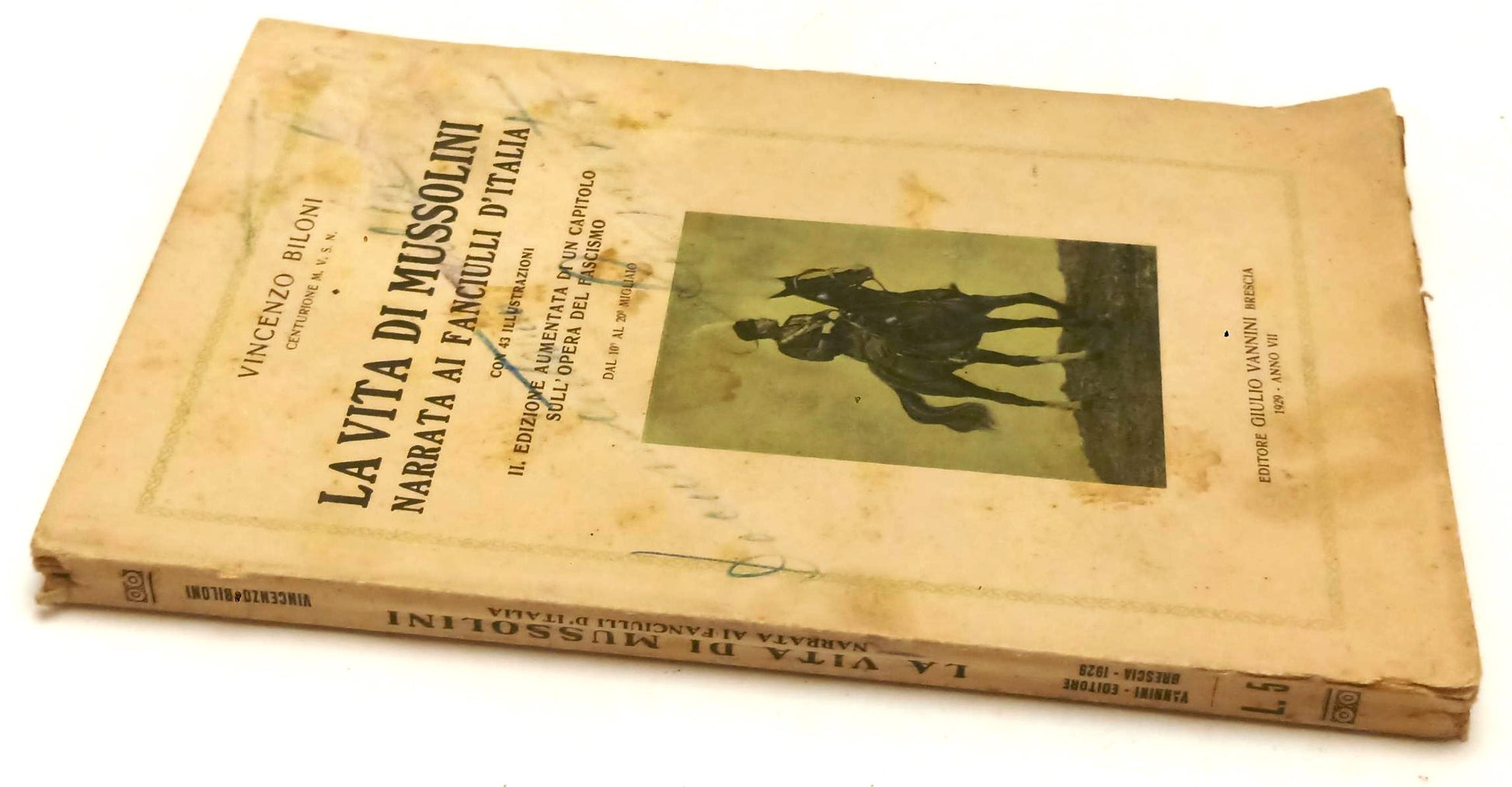 LS- VITA MUSSOLINI NARRATA FANCIULLI D'ITALIA - BILONI- VANNINI- 1929- B- YFS208
