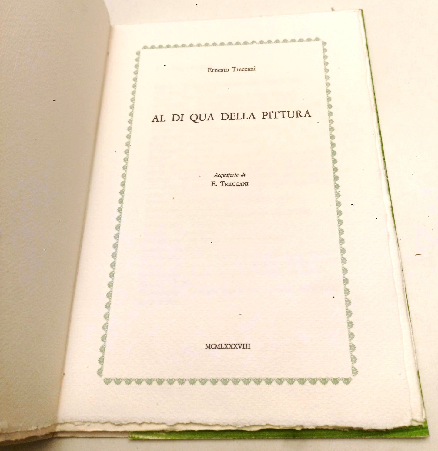 LT- AL DI QUA DELLA PITTURA ACQUAFORTE - ERNESTO TRECCANI- GG--- 1988- B- XFS141