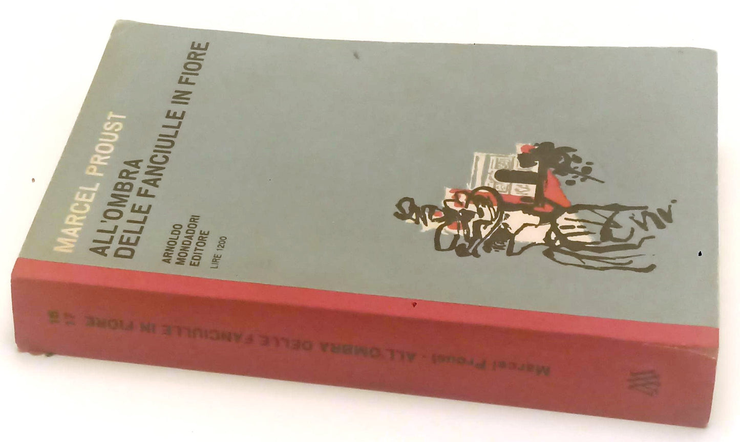 LN- ALL'OMBRA DELLE FANCIULLE IN FIORE - MARCEL PROUST - MONDADORI---- B- YFS32