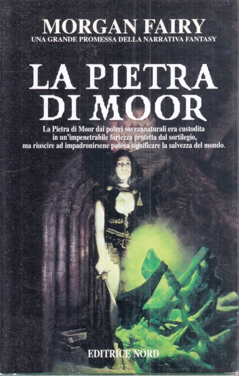 LF- LA PIETRA DI MOOR - MORGAN FAIRY - NORD - FANTACOLLANA 149 -- 1997 - BS- XFS