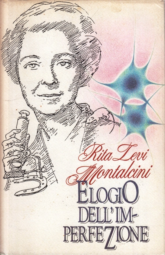 LS- ELOGIO DELL'IMPERFEZIONE - RITA LEVI MONTALCINI - CDE --- 1988 - CS- YFS194