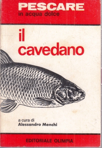LZ- IL PESCATORE IN ACQUA DOLCE CAVEDANO - MENCHI - OLIMPIA --- 1976 - B- YFS418