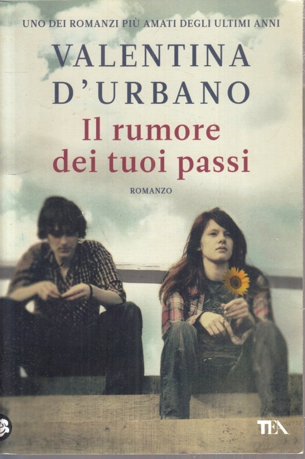 LN- IL RUMORE DEI TUOI PASSI - VALENTINA D'URBANO- TEA- TANDEM-- 2016- B- YFS197