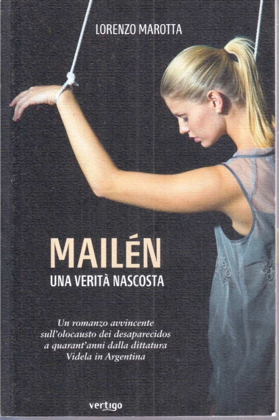 LN- MAILEN UNA VERITA' NASCOSTA - LORENZO MAROTTA - VERTIGO --- 2016 - B- YFS197