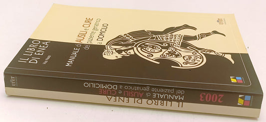 LZ- IL LIBRO DI ENEA MANUALE CURE PAZIENTE GERIATRICO- NOTO- UTET- 2003-B-YFS220