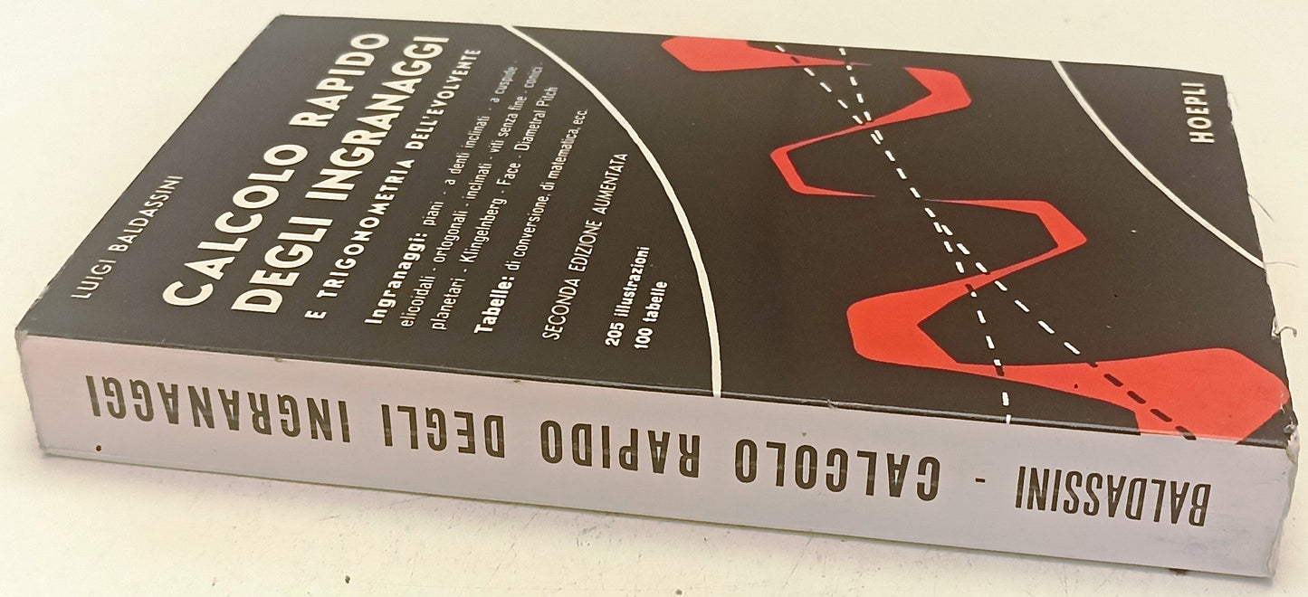 LZ- CALCOLO RAPIDO DEGLI INGRANAGGI- LUIGI BALDASSINI- HOEPLI--- 1962- B- XFS179