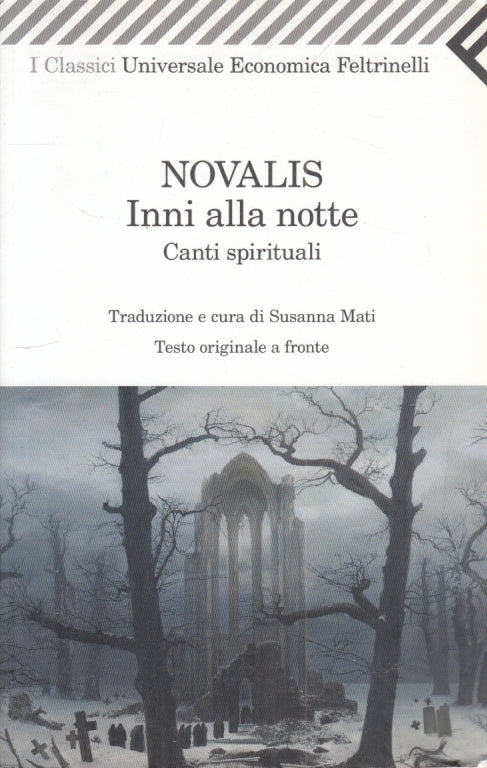 LN- INNI ALLA NOTTE TESTO ORIGINALE FRONTE- NOVALIS- FELTRINELLI- UE- 2012-B-XFS