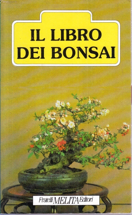 LZ- IL LIBRO DEI BONSAI ILLUSTRATO -- FRATELLI MELITA --- 1994 - B - YFS669