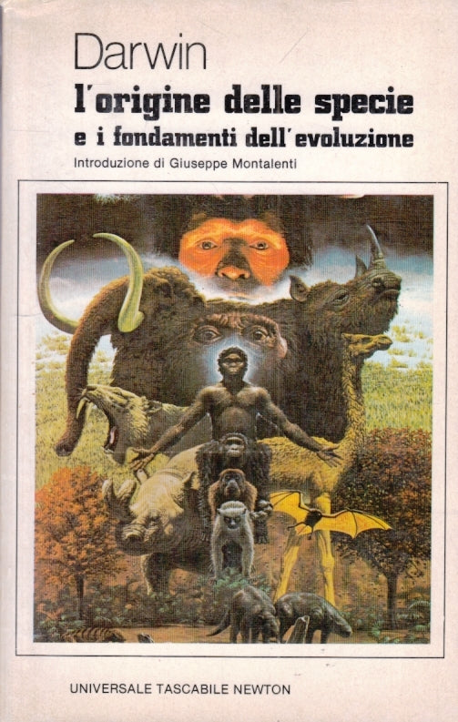 LZ- L'ORIGINE DELLA SPECIE FONDAMENTI EVOLUZIONE - DARWIN - NEWTON- 1974- YFS625