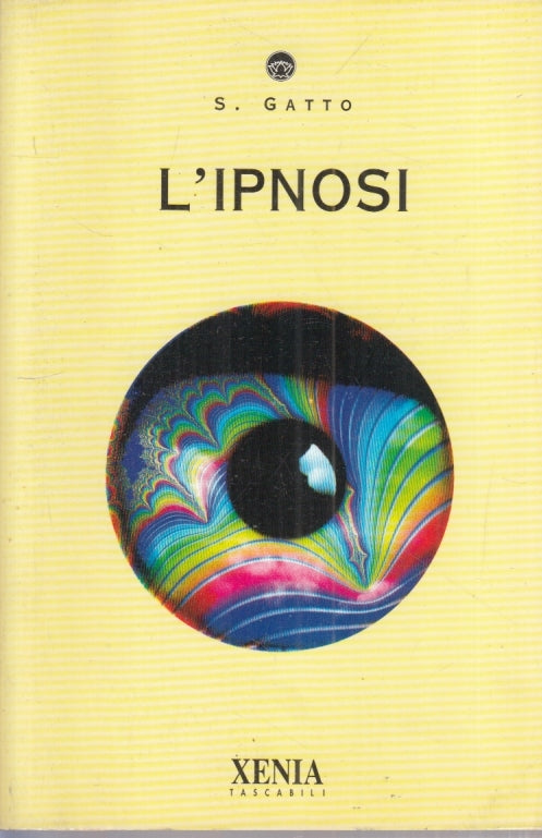 LZ- L'IPNOSI - S. GATTO - XENIA - TASCABILE -- 1995 - B - YFS625