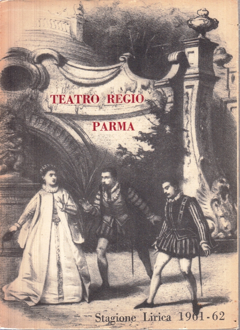 LZ- PARMA TEATRO REGIO STAGIONE LIRICA 1961-62  PROGRAMMA - LA NAZIONALE - ZFS18