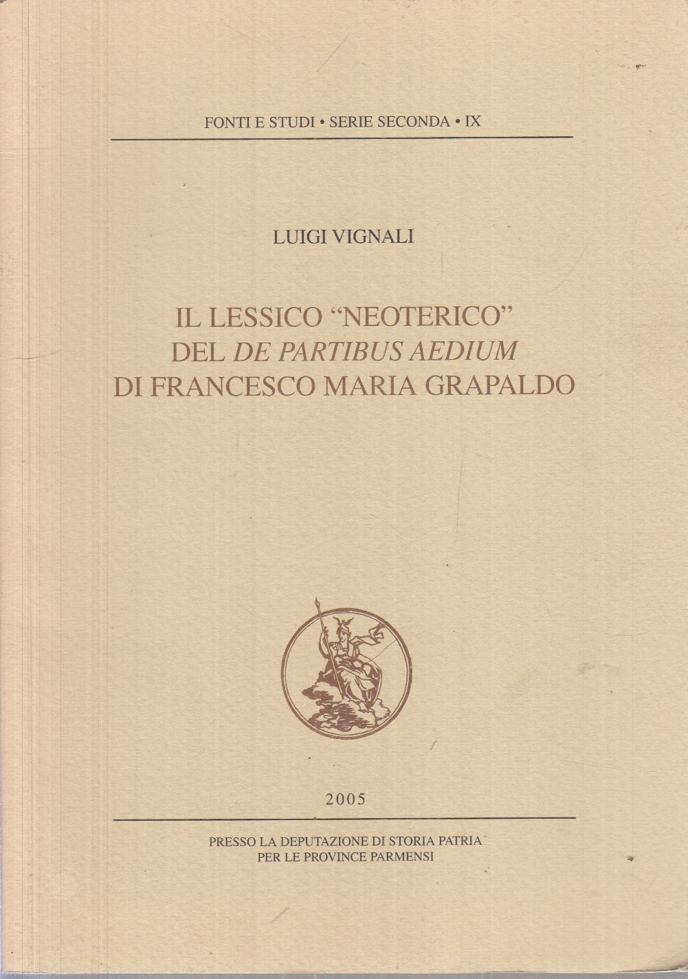 LZ- LESSICO NEOTERICO PARTIBUS AEDIUM FRANCESCO MARIA GRAPALDO - VIGNALI- ZFS18