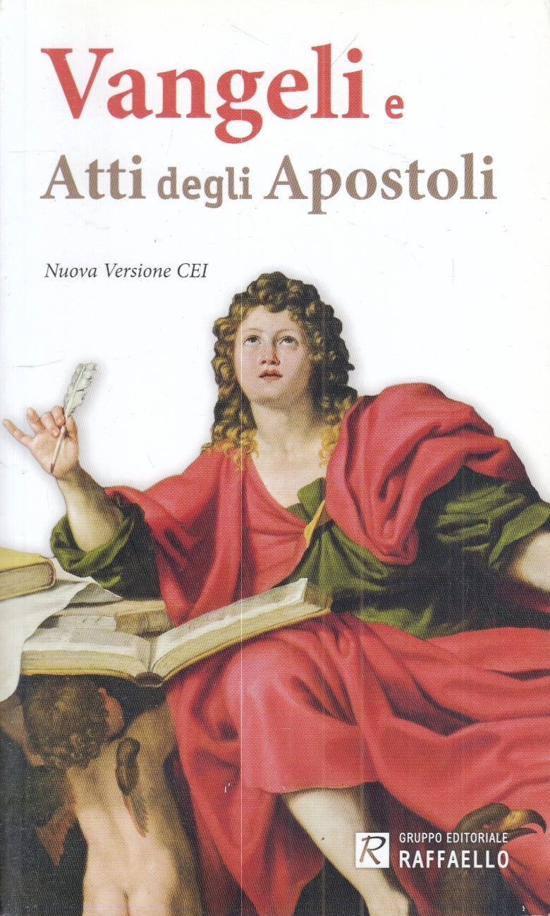 LD- VANGELI E ATTI DEGLI APOSTOLI NUOVA VERSIONE CEI - RAFFELLO - 2008- B- YFS38