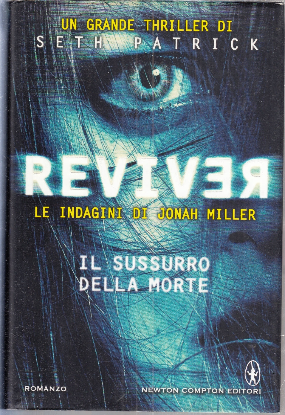 LG- REVIVER SUSSURRO DELLA MORTE JONAH MILLER - SETH PATRICK - NEWTON- CS- YFS38