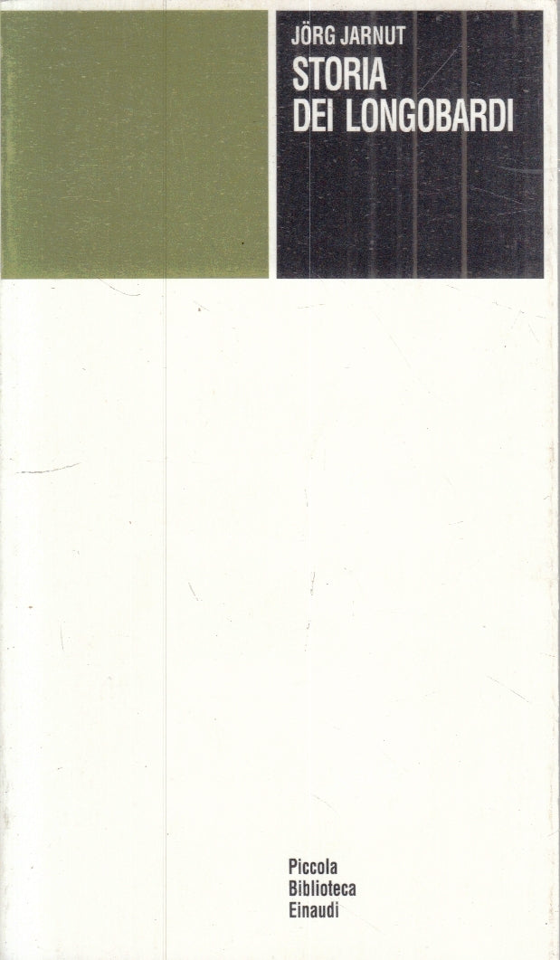 LS- STORIA DEI LONGOBARDI- JORG JARNUT- EINAUDI- PICCOLA BIBLIOTECA- 1995- B-XFS