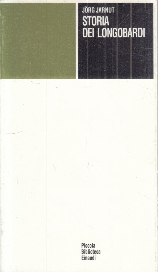 LS- STORIA DEI LONGOBARDI- JORG JARNUT- EINAUDI- PICCOLA BIBLIOTECA- 1995- B-XFS