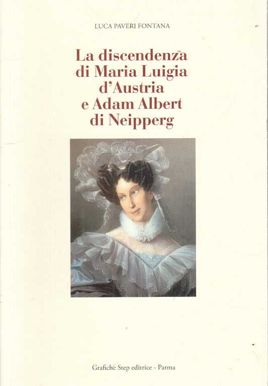 LS- LA DISCENDENZA DI MARIA LUIGIA D'AUSTRIA E ADAM ALBERT DI NEIPPERG - ZFS28