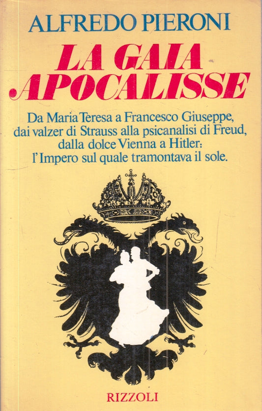 LZ- LA GAIA APOCALISSE - ALFREDO PIERONI - RIZZOLI --- 1983 - B - ZFS28