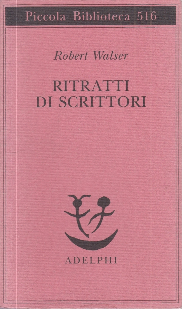 LN- RITRATTI DI SCRITTORI - ROBERT WALSER - ADELPHI - PICCOLA BIBLIOTECA- B- XFS