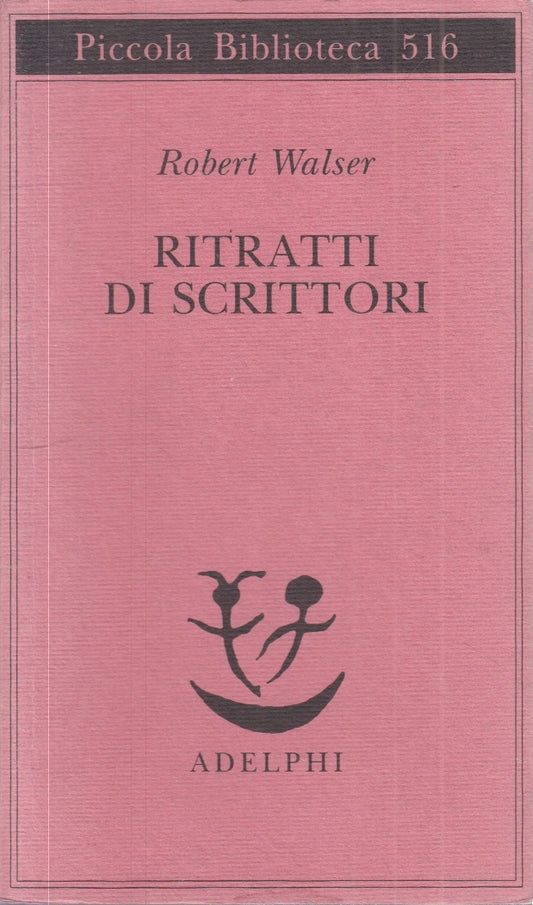 LN- RITRATTI DI SCRITTORI - ROBERT WALSER - ADELPHI - PICCOLA BIBLIOTECA- B- XFS