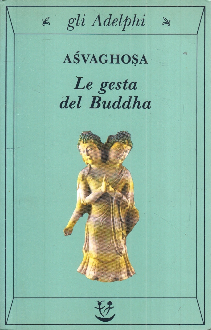 LZ- LE GESTA DEL BUDDHA - ASVAGHOSA - GLI ADELPHI 57 --- 1993 - B - XFS