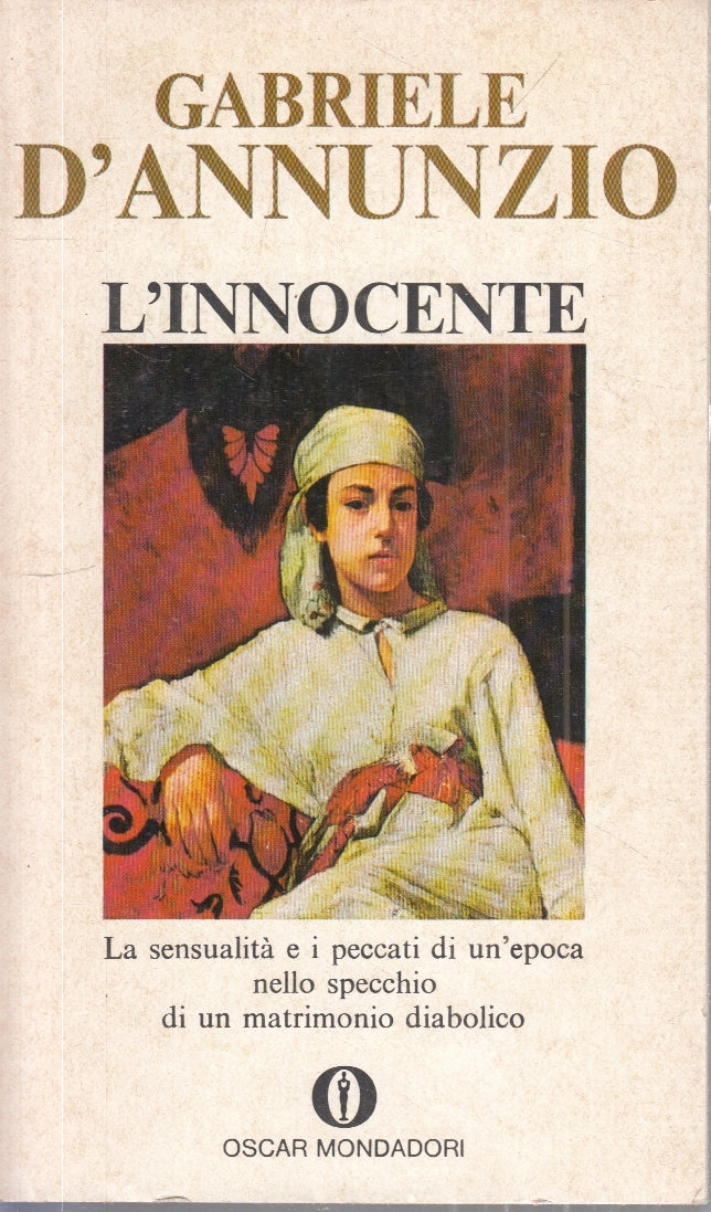 LN2- L'INNOCENTE - GABRIELE D'ANNUNZIO - MONDADORI - OSCAR - B - XFS