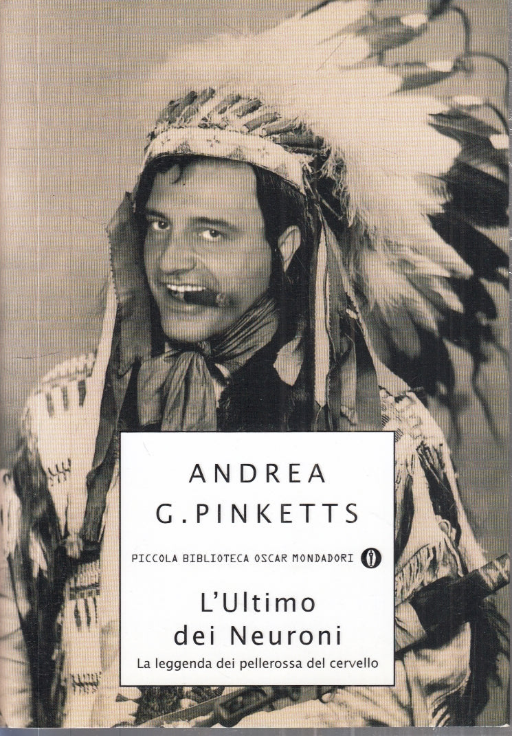 LN- L'ULTIMO DEI NEURONI - PINKETTS- MONDADORI- PICCOLA BIBLIOTECA- 2006- B- XFS