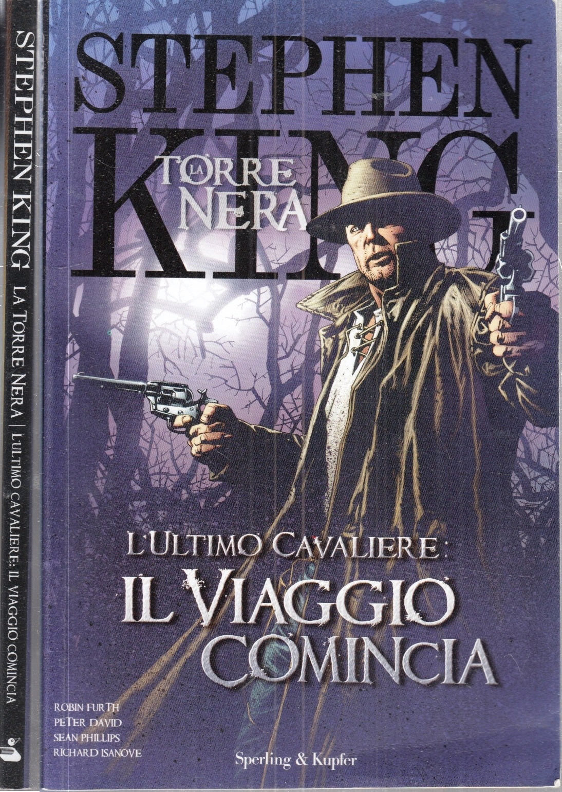 FZ- LA TORRE NERA L'ULTIMO CAVALIERE IL VIAGGIO COMINCIA- STEPHEN KING- SPERLING- L25