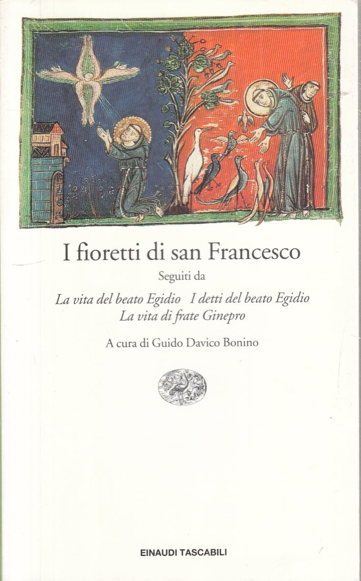 LN- I FIORETTI DI SAN FRANCESCO -- EINAUDI - TASCABILI CLASSICI -- 1998 - B- XFS