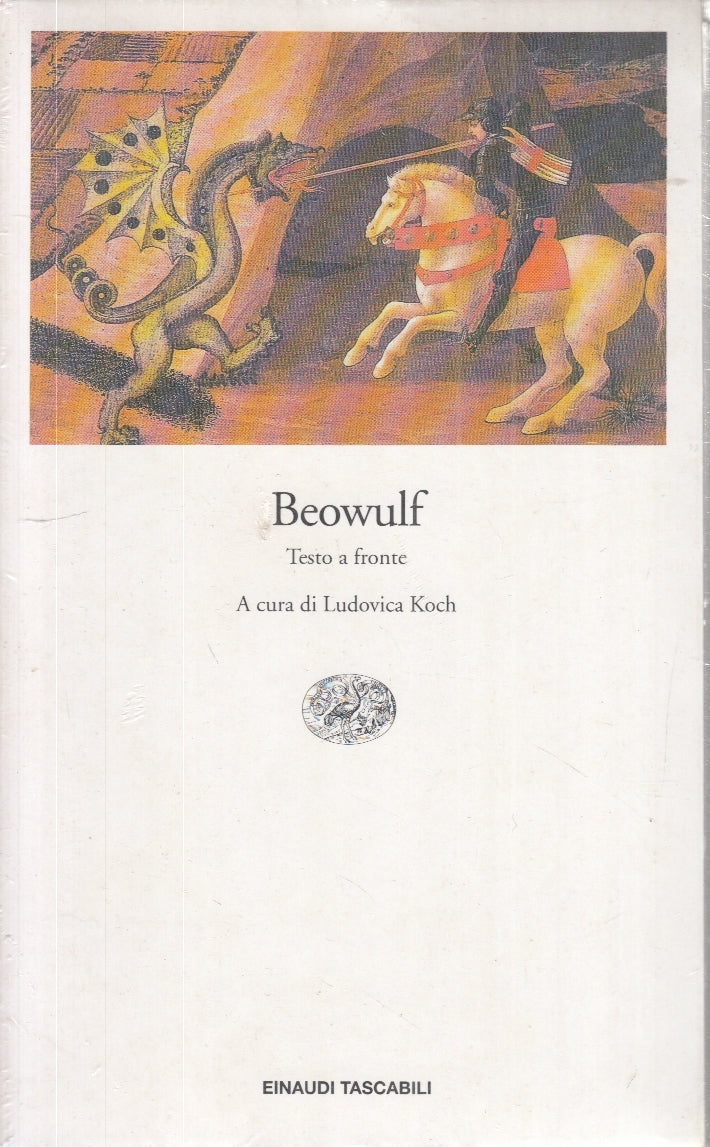 LN- BEOWULF testo a fronte - LUDOVICA KOCH- EINAUDI - TASCABILI CLASSICI- B- XFS