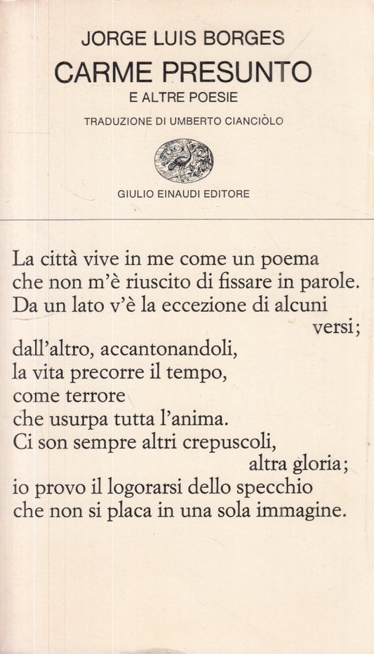 LN- CARME PRESUNTO - JORGE LUIS BORGES - EINAUDI - COLLEZIONE POESIA --- B- XFS