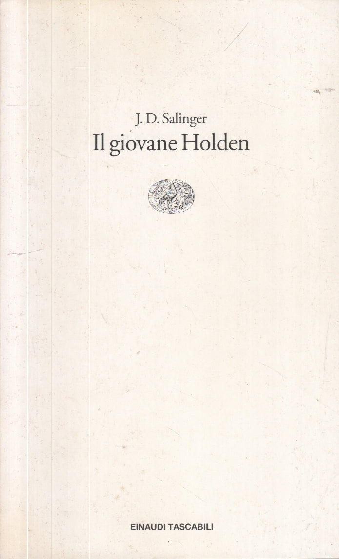 LN- IL GIOVANE HOLDEN - J.D. SALINGER - EINAUDI- TASCABILI- 1a ED.- 2002- B- XFS
