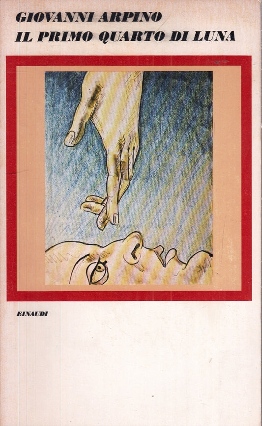 LN- IL PRIMO QUARTO DI LUNA - GIOVANNI ARPINO - EINAUDI -- 1a ED.- 1976- B- XFS
