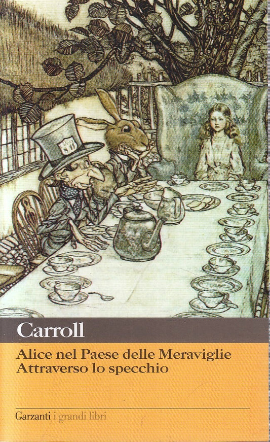 LN- ALICE NEL PAESE DELLE MERAVIGLIE ATTRAVERSO SPECCHIO- CARROLL- GARZANTI- XFS