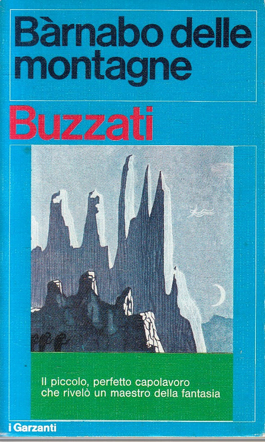 LN- BARNABO' DELLE MONTAGNE - DINO BUZZATI - GARZANTI ---- B - XFS